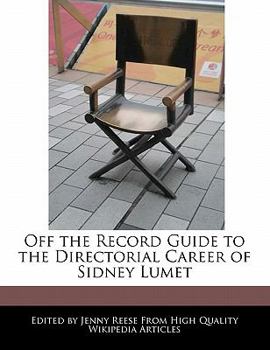 Paperback Off the Record Guide to the Directorial Career of Sidney Lumet Book