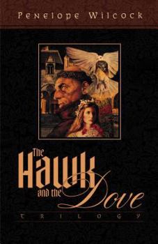 The Hawk and the Dove Trilogy - Book  of the Hawk and the Dove