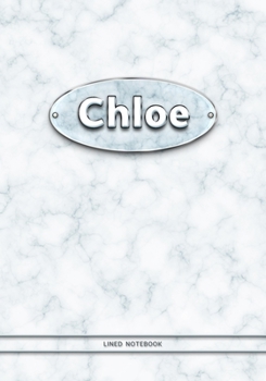 Chloe - Lined Notebook: College Ruled Blank Pages Plus Extra Date Neutral Calendar (12 Months) and Notepad Sketch Designs. Cover Print White Marble Background with Silver-Imitating Name Illustration.