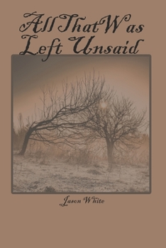 Paperback All That Was Left Unsaid Book