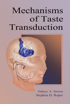 Paperback Mechanisms of Taste Transduction Book