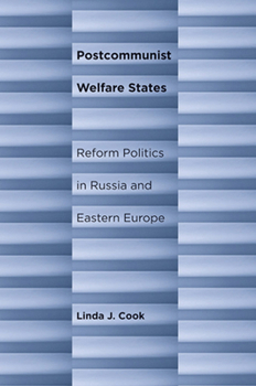 Hardcover Postcommunist Welfare States: Reform Politics in Russia and Eastern Europe Book