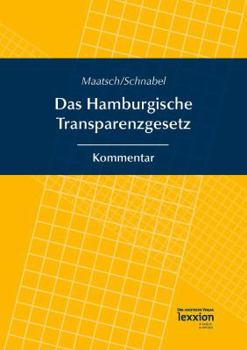 Das Hamburgische Transparenzgesetz: Kommentar