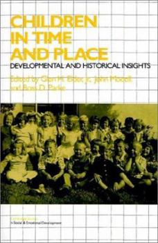 Children in Time and Place: Developmental and Historical Insights - Book  of the Cambridge Studies in Social and Emotional Development