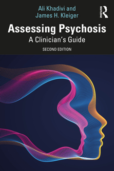 Paperback Assessing Psychosis: A Clinician's Guide Book