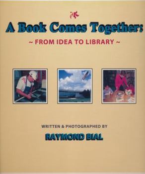 Hardcover A book comes together: From idea to library Book