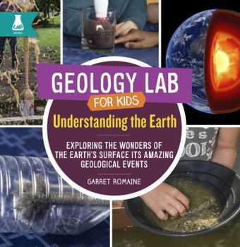 Library Binding Understanding the Earth: Exploring the Wonders of the Earth's Surface and Its Amazing Geological Events Book