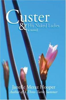 Paperback Custer and His Naked Ladies Book