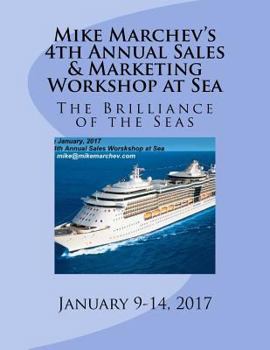 Paperback Mike Marchev's 4th Annual Sales & Marketing Workshop at Sea Book