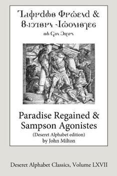 Paradise Regained and Samson Agonistes
