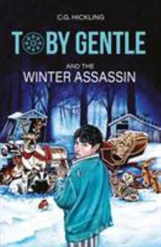 Paperback Toby Gentle and the Winter Assassin Book