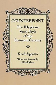 Paperback Counterpoint: The Polyphonic Vocal Style of the Sixteenth Century Book