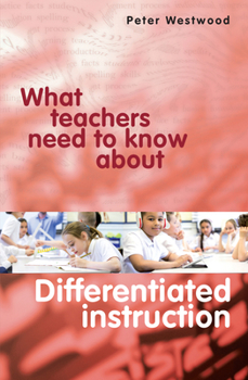 Paperback What Teachers Need to Know about Differentiated Instruction Book