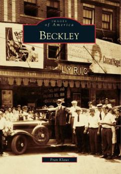 Beckley - Book  of the Images of America: West Virginia