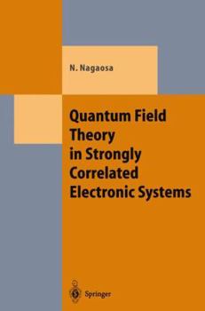 Paperback Quantum Field Theory in Strongly Correlated Electronic Systems Book