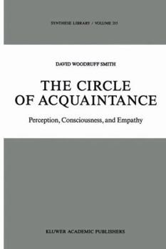 Hardcover The Circle of Acquaintance: Perception, Consciousness, and Empathy Book