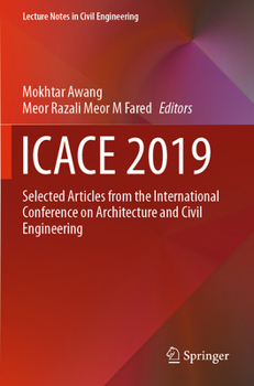 Paperback Icace 2019: Selected Articles from the International Conference on Architecture and Civil Engineering Book