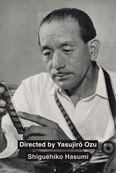 Hardcover Directed by Yasujiro Ozu Book