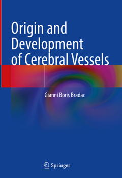 Hardcover Origin and Development of Cerebral Vessels Book