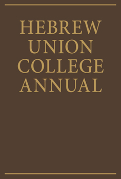 Hebrew Union College Annual Volume 54: Volume 54