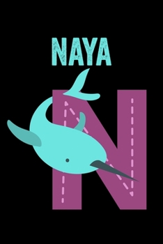 Paperback Naya: Animals Coloring Book for Kids, Weekly Planner, and Lined Journal Animal Coloring Pages. Personalized Custom Name Init Book