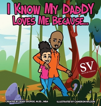 Hardcover I Know My Daddy Loves Me Because (SV)... Book