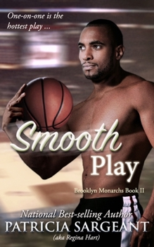 Paperback Smooth Play: Brooklyn Monarchs, Book II Book