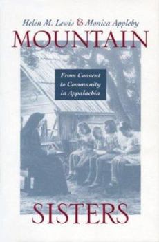 Paperback Mountain Sisters: From Convent to Community in Appalachia Book