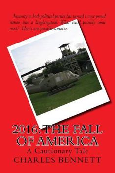 Paperback 2016: The Fall of America: A Cautionary Tale Book