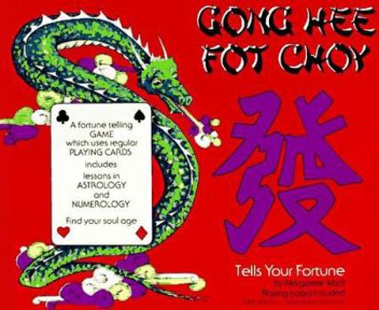 Paperback Gong Hee Fot Choy: Tells Your Fortune [With Fold Out Game Board] Book
