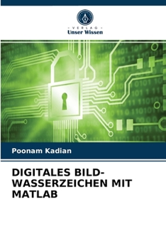 Paperback Digitales Bild-Wasserzeichen Mit MATLAB [German] Book