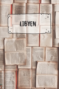 Paperback Libyen: Liniertes Reisetagebuch Notizbuch oder Reise Notizheft liniert - Reisen Journal f?r M?nner und Frauen mit Linien [German] Book