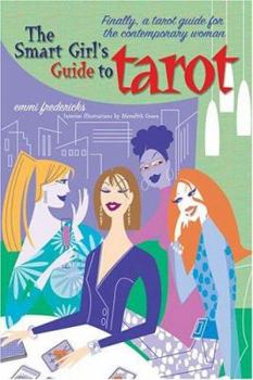 Paperback The Smart Girl's Guide to Tarot Book