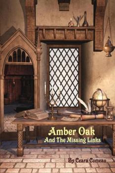 Paperback Amber Oak And The Missing Links Book