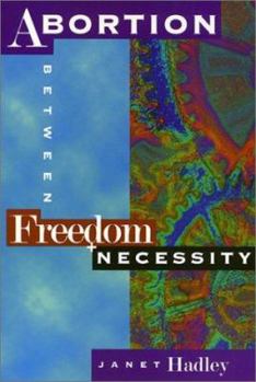 Hardcover Abortion: Between Freedom and Necessity Book