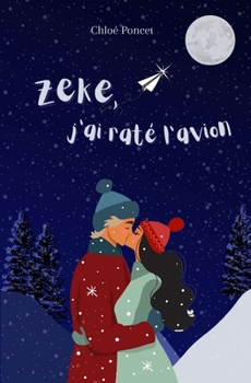 Paperback Zeke, j'ai raté l'avion [French] Book