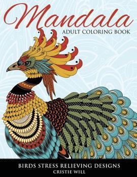 Paperback Mandala Adult Coloring Book: Birds Stress Relieving Designs Book