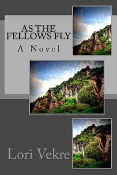 Paperback As The Fellows Fly Book