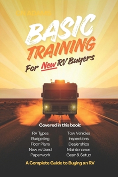 Paperback Basic Training for New RV Buyers Book