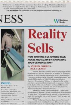 Hardcover Reality Sells: How to Bring Customers Back Again and Again by Marketing Your Genuine Story Book