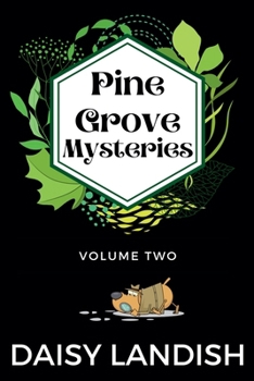 Paperback Pine Grove Mysteries - Volume 2 Book