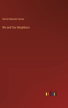 Hardcover We and Our Neighbors Book