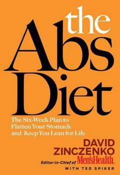 Hardcover The ABS Diet: The Six-Week Plan to Flatten Your Stomach and Keep You Lean for Life Book