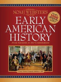 Paperback Noah Webster's Early American History Book
