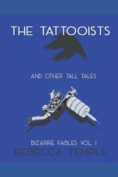 Paperback The Tattooists: And other Tall Tales Book