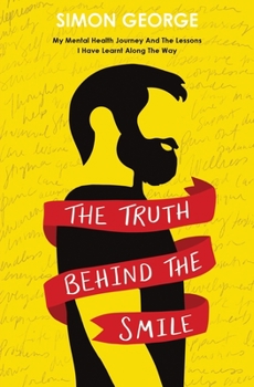 Paperback The Truth Behind The Smile Book