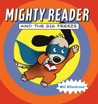 Hardcover Mighty Reader and the Big Freeze Book