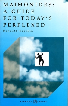 Paperback Maimonides: Guide for Today's Perplexed Book