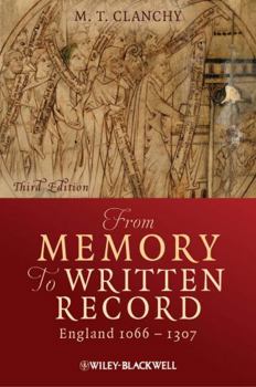 Paperback From Memory to Written Record: England 1066 - 1307 Book