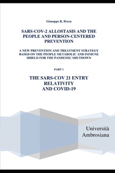 Paperback Sars-Cov-2 Allostasis and the People and Person-Centered Prevention a New Prevention and Treatment Strategy Based on the People Metabolic and Immune S Book